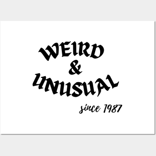 Weird and Unusual since 1987 Posters and Art